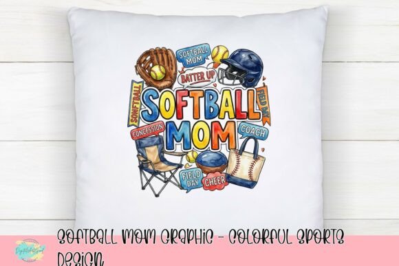 Celebrating the Sidelines: Using the Softball Mom Graphic - Colorful Sports Design for Team Spirit