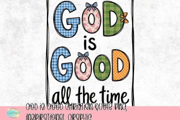 God is Good Christian Quote PNG Design Guide